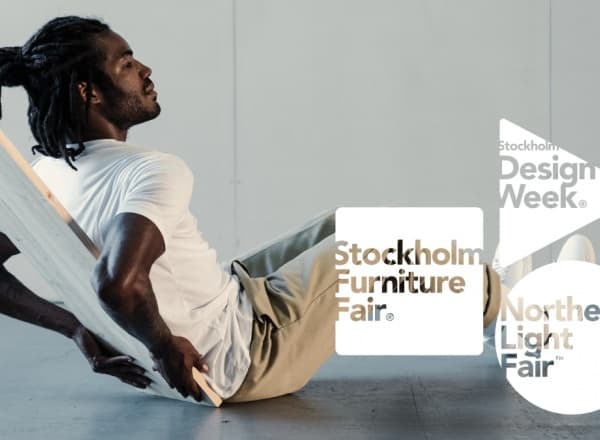STOCKHOLM FURNITURE LIGHT FAIR STOCKHOLM FURNITURE LIGHT FAIR