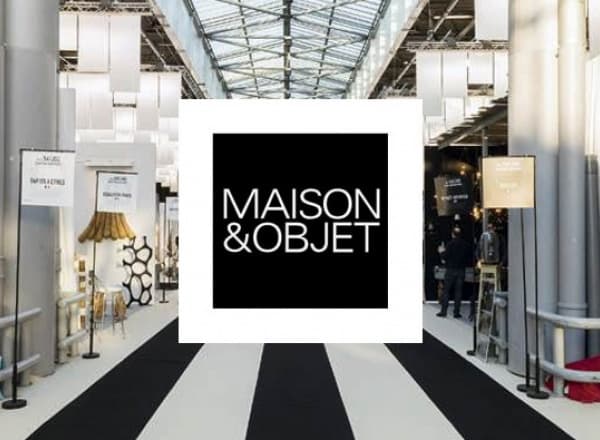 MAISON & OBJET MAISON & OBJET