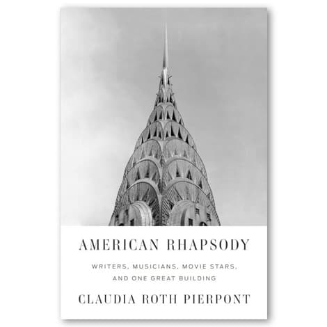 Американская рапсодия: писатели, музыканты, кинозвезды, а также одно выдающееся здание